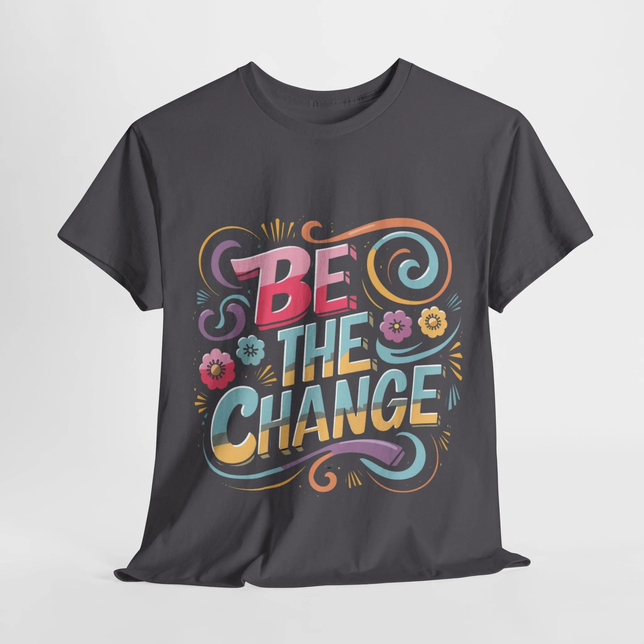 Be The Change - Unisex Heavy Cotton Tee