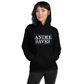 "Anime Saves" Unisex Hoodie